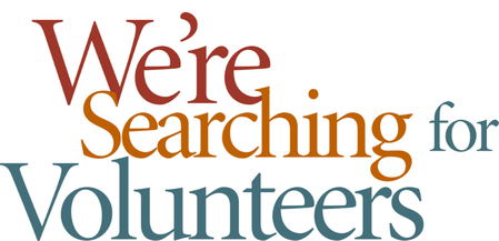 We're Searching for Volunteers