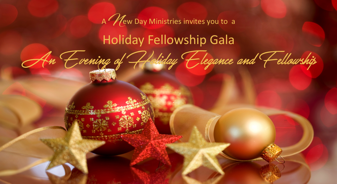 Holiday Fellowship Gala 2023 - A New Day Ministries